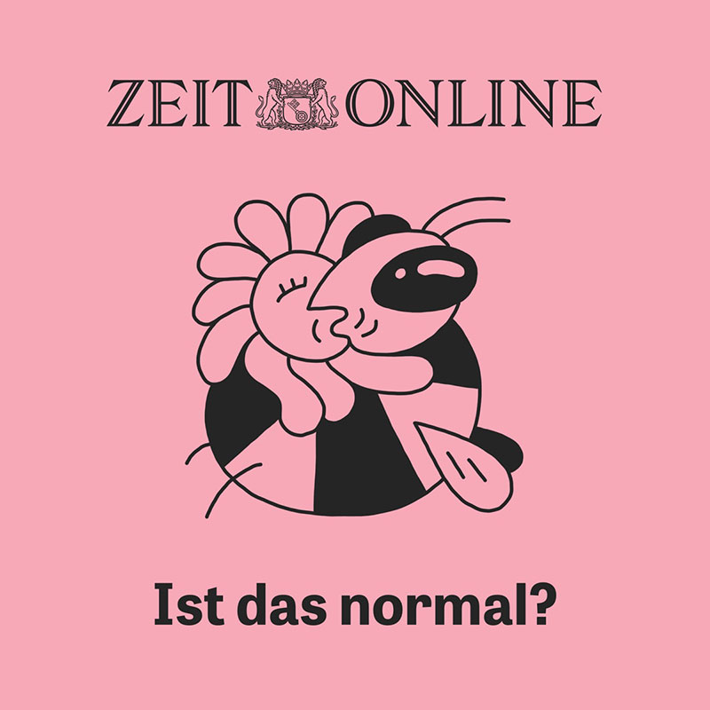 Ist das normal Zeit Online Podcast